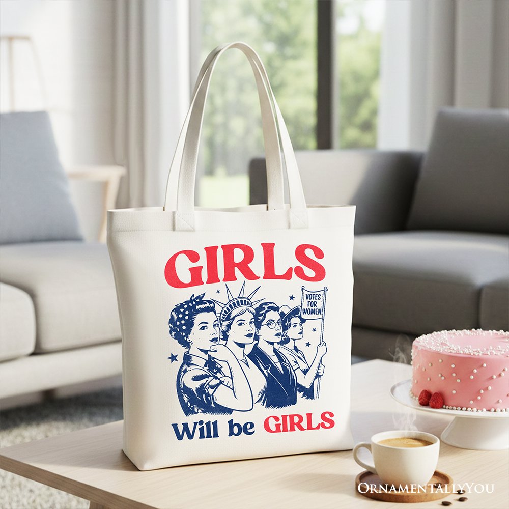 Girls Will Be Girls Patriotic Tote Bag, 4th of July Vintage Feminist Gift Shopper Tote Bag OrnamentallyYou White 