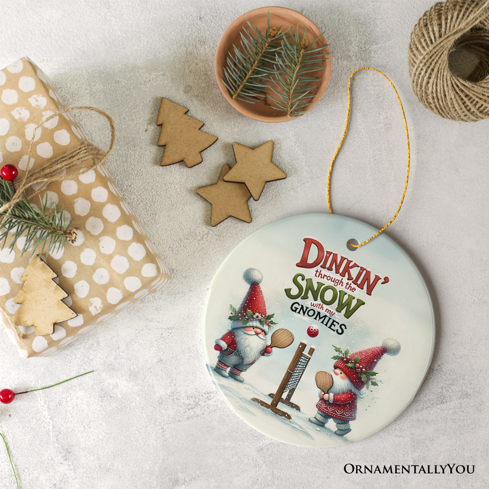 Gnomies Dinkin’ Through the Snow Ceramic Ornament, Funny Pickleball Christmas Gift and Tree Decor