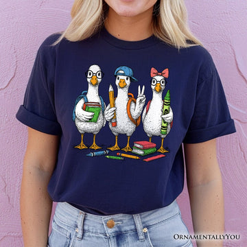 Goose Back to School T-Shirt, Cute Teacher Student Classroom Tee T-Shirts OrnamentallyYou 
