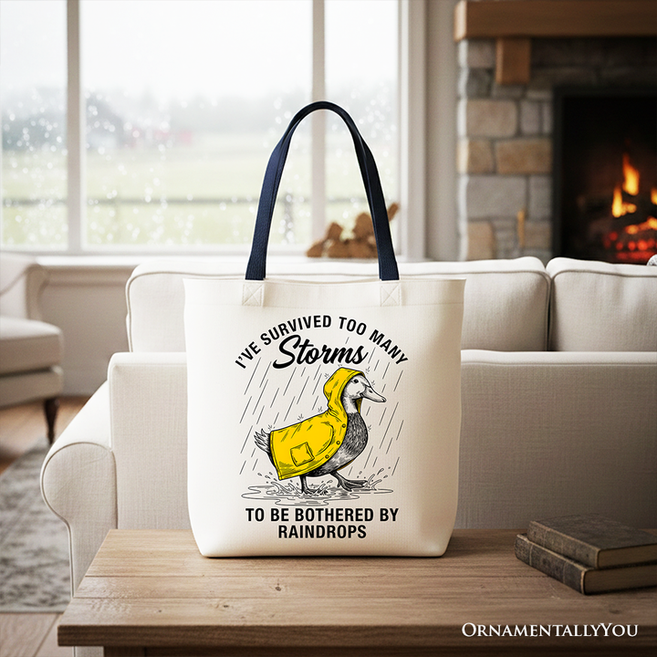 Goose Motivational Tote Bag, Survived Too Many Storms Funny Quote Gift Shopper