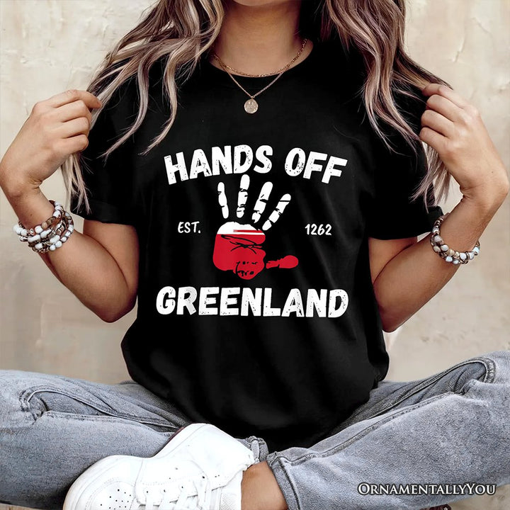 Hands Off Greenland T-Shirt OrnamentallyYou 