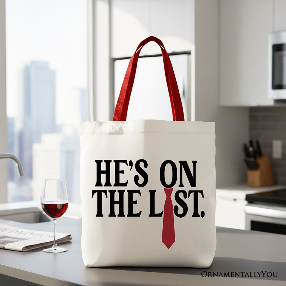 He’s On The List Canvas Tote Bag OrnamentallyYou Red Handle 