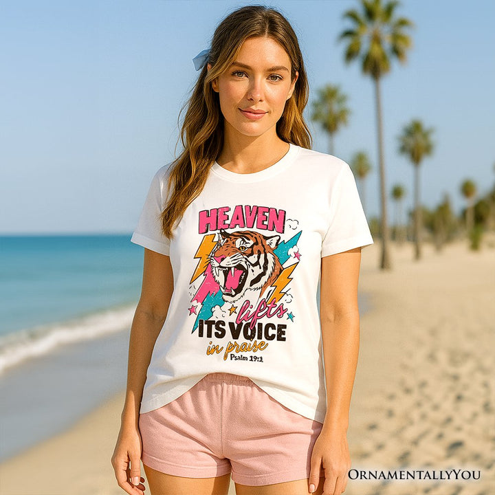 Heaven Lifts its Voice in Praise Christian T-Shirt, Tiger Psalm 19:1 Bible Verse Tee T-Shirts OrnamentallyYou 