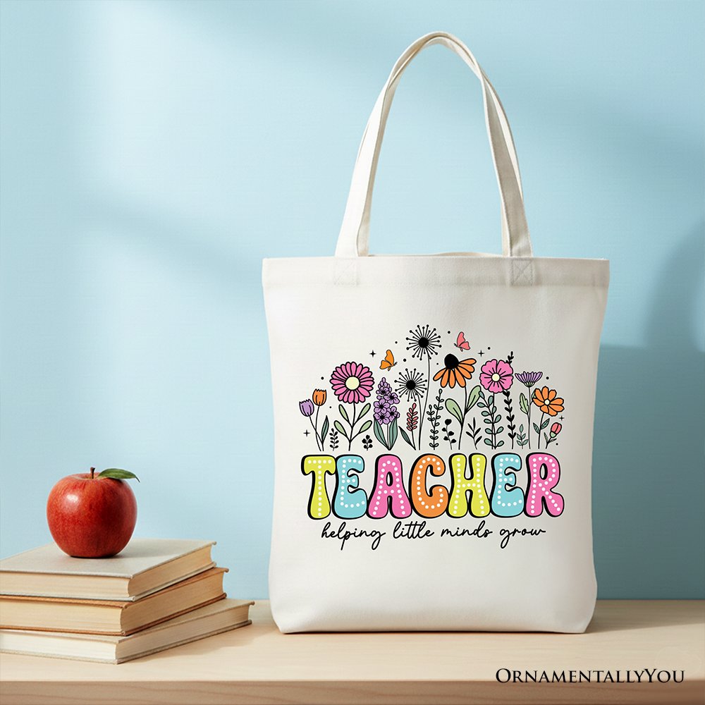 Helping Little Minds Grow Teacher Tote Bag, Floral Appreciation Gift Shopper Tote Bag OrnamentallyYou White 