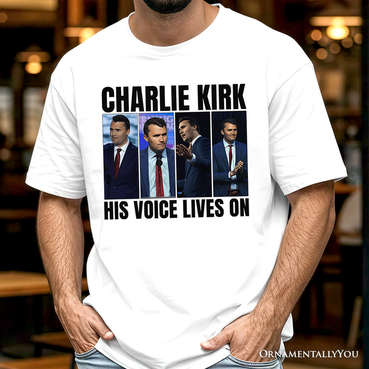 His Voice Lives On Charlie Kirk Graphic T-Shirt, Womens or Mens Patriotic Republican Tee