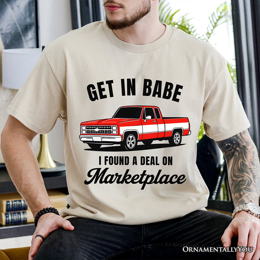 I Found A Deal On Marketplace T-Shirt, Funny Red Truck Tee T-Shirts OrnamentallyYou 