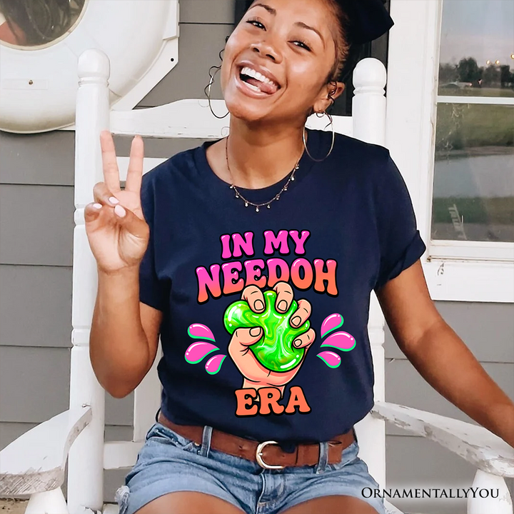 In My Needoh Era T-Shirt, Funny Stress Ball Mental Health Tee