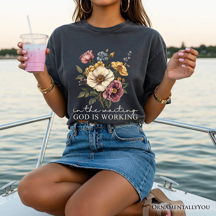 In the Waiting God Is Working Floral Christian T-Shirt, Vintage Wildflower Faith Tee T-Shirts OrnamentallyYou 