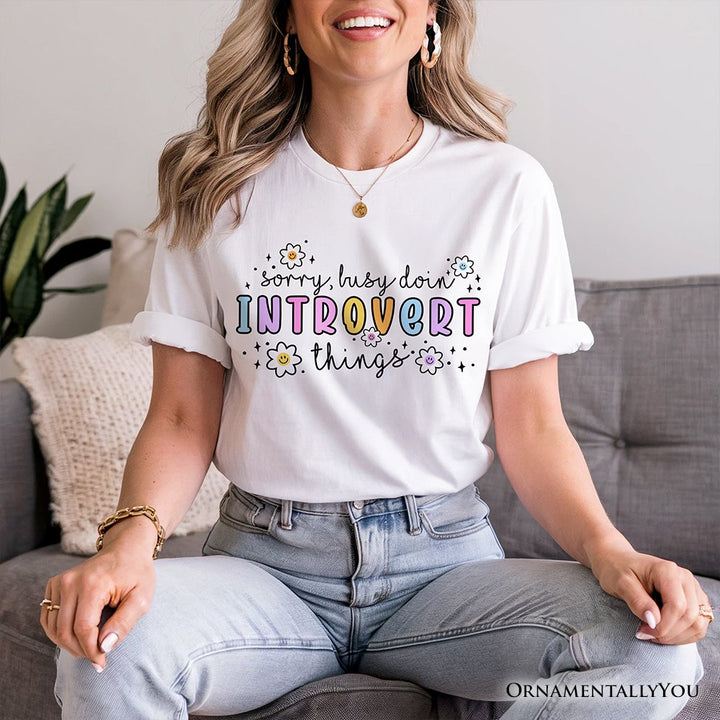 Introvert Things Mental Health T-Shirt, Cute Spring Tee T-Shirts OrnamentallyYou 