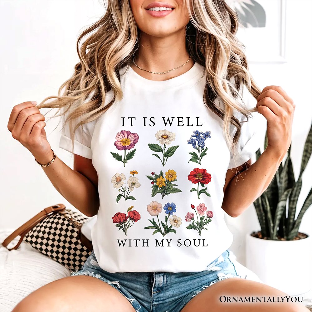It Is Well With My Soul Christian Floral T-Shirt, Vintage Bible Verse Light Tee T-Shirts OrnamentallyYou 
