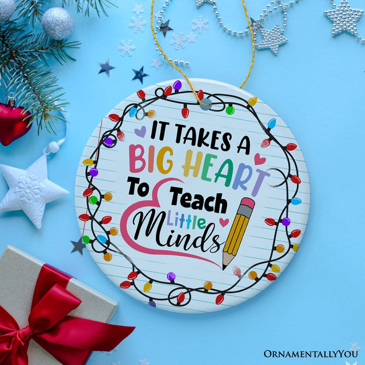 It Takes A Big Heart Ornament, Empowering Holiday Gift for Special Needs Educators Ceramic Ornament OrnamentallyYou 
