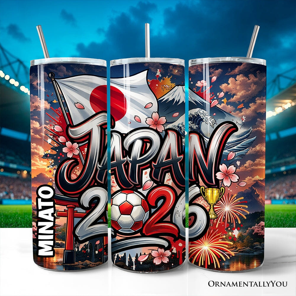Japan 2026 Soccer Cup Global Championship 20oz Tumbler With Lid and Stainless Steel Straw, Fans Football Gift Cup Tumbler OrnamentallyYou Customized 