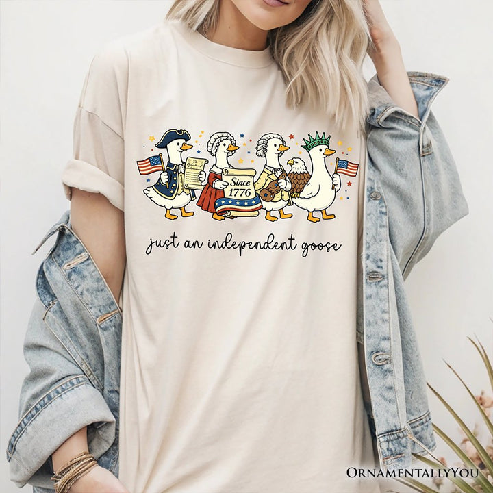 Just An Independent Goose Patriotic T-Shirt, 4th of July Freedom Tee T-Shirts OrnamentallyYou 