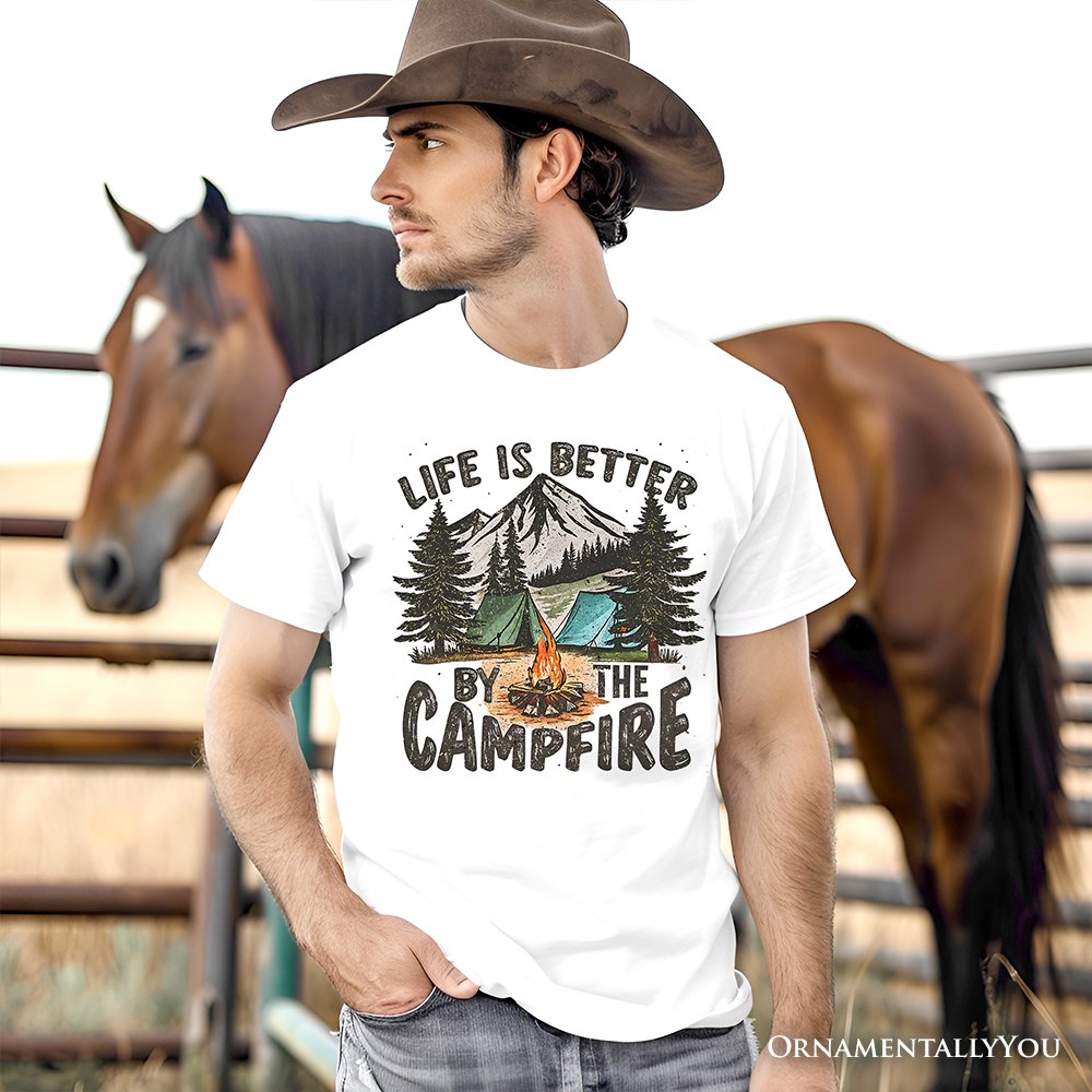 Life Is Better by the Campfire T-Shirt, Outdoors Camping Tee T-Shirts OrnamentallyYou 