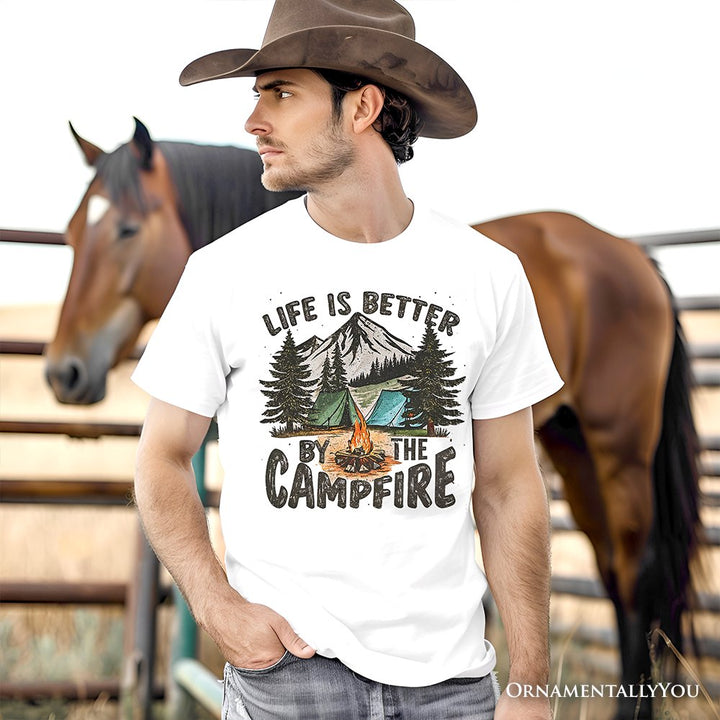 Life Is Better by the Campfire T-Shirt, Outdoors Camping Tee T-Shirts OrnamentallyYou 
