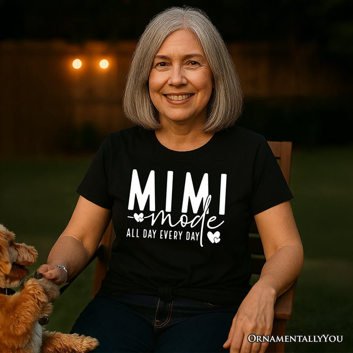 Mimi Mode T-Shirt, All Day Every Day White and Black Tee Gift for Grandma T-Shirts OrnamentallyYou 