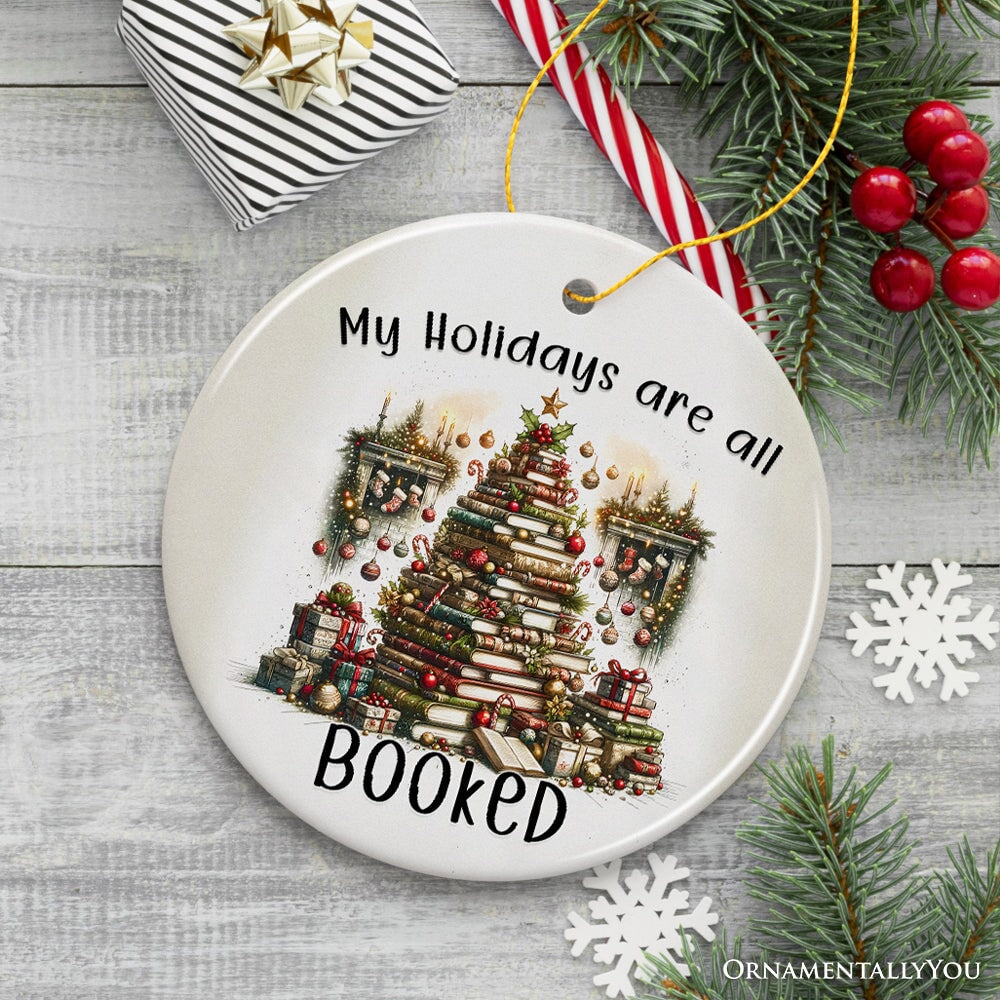 My Holidays are all Booked Whimsical Christmas Ornament, Book Lover Gift and Tree Decor Ceramic Ornament OrnamentallyYou 