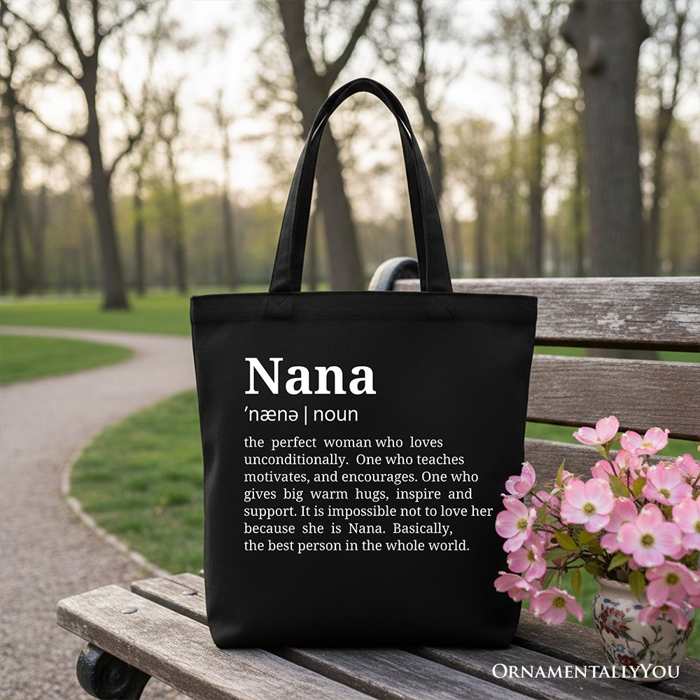 Nana Definition Canvas Tote Bag, Funny Grandmother Gift Shopper Tote Bag OrnamentallyYou Black 