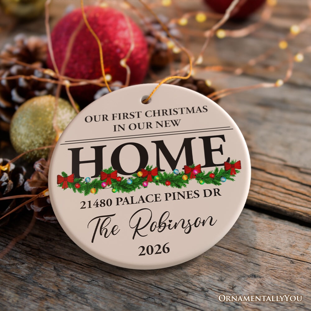Our First Christmas in New Home Personalized Ornament, Gift For New Home Owners Ceramic Ornament OrnamentallyYou 