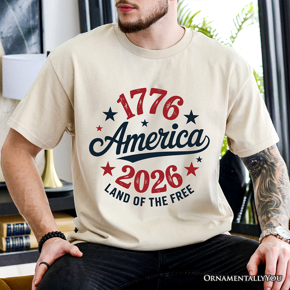 Patriotic America 1776-2026 Land of the Free T-Shirt, 250 Year Independence Day Celebration Tee