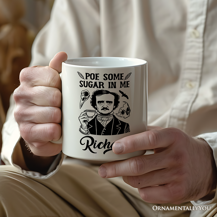 Poe Some Sugar On Me Personalized Mug, Edgar Allan Poe Literature Lover Gift With Custom Name