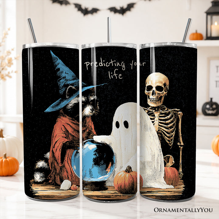 Predicting Your Life Witch Raccoon Ghost 20oz Personalized Tumbler With Lid and Stainless Steel Straw, Funny Halloween Crystal Ball Gift Cup