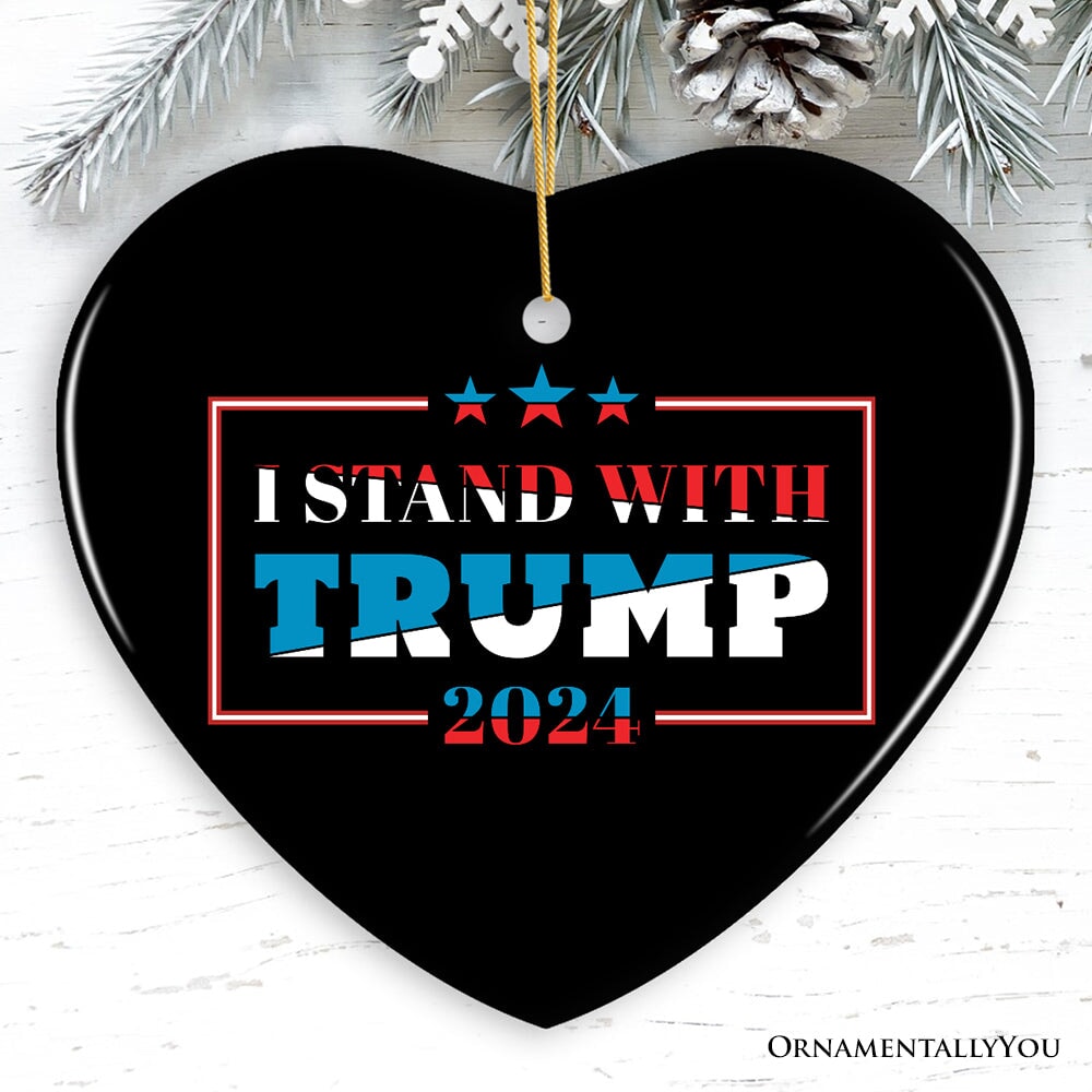 Quote I Stand with Trump Christmas Ornament, Gift for Republican Supporter OrnamentallyYou Heart 