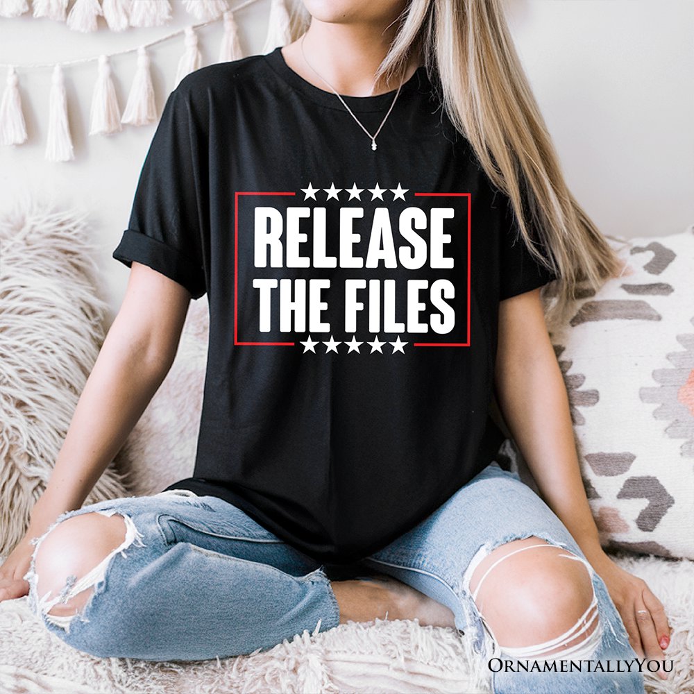 Release The Files Protest T-Shirt, Government Transparency Resistance Tee OrnamentallyYou 