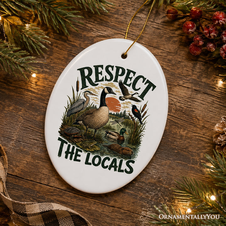 Respect The Locals Waterfowl Ornament, Retro Wetland Nature Gift and Tree Decor