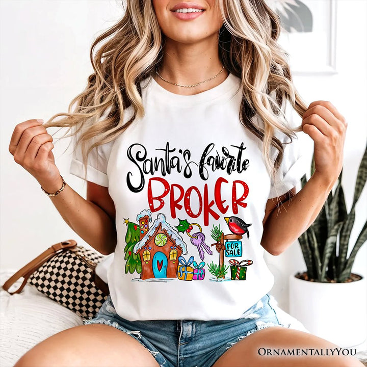 Santa's Favorite Broker T-Shirt, Festive Holiday Christmas Tee T-Shirts OrnamentallyYou 