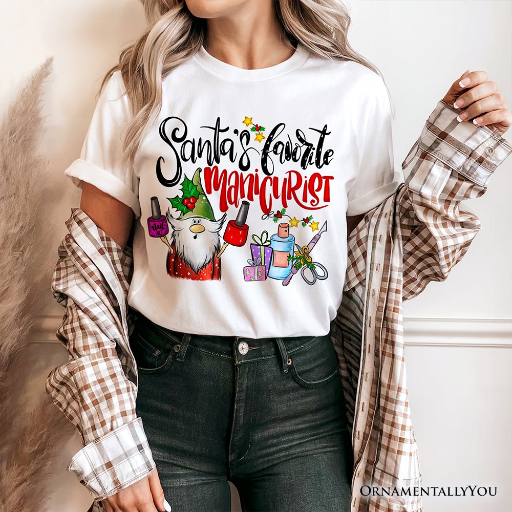 Santa’s Favorite Manicurist Nail Studio T-Shirt, Stylish Holiday Tee for Beauty Technicians T-Shirts OrnamentallyYou 