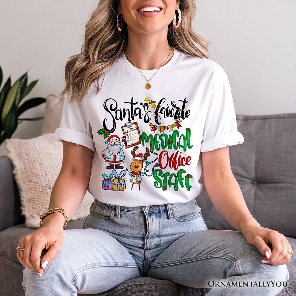 Santa's Favorite Medical Office Staff T-Shirt, Merry Christmas Medical Records Tee T-Shirts OrnamentallyYou 