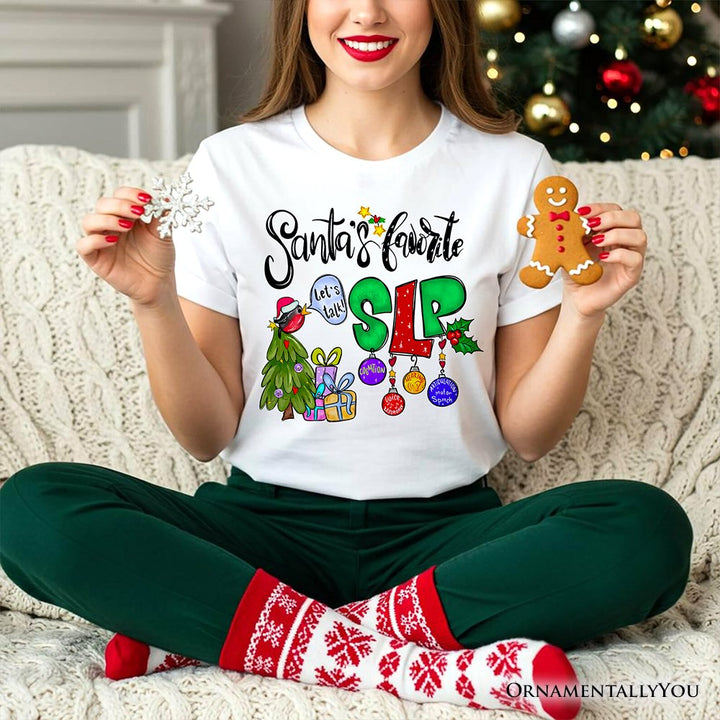 Santa’s Favorite SLP T-Shirt, Festive Christmas Tee for Speech Therapists T-Shirts OrnamentallyYou 