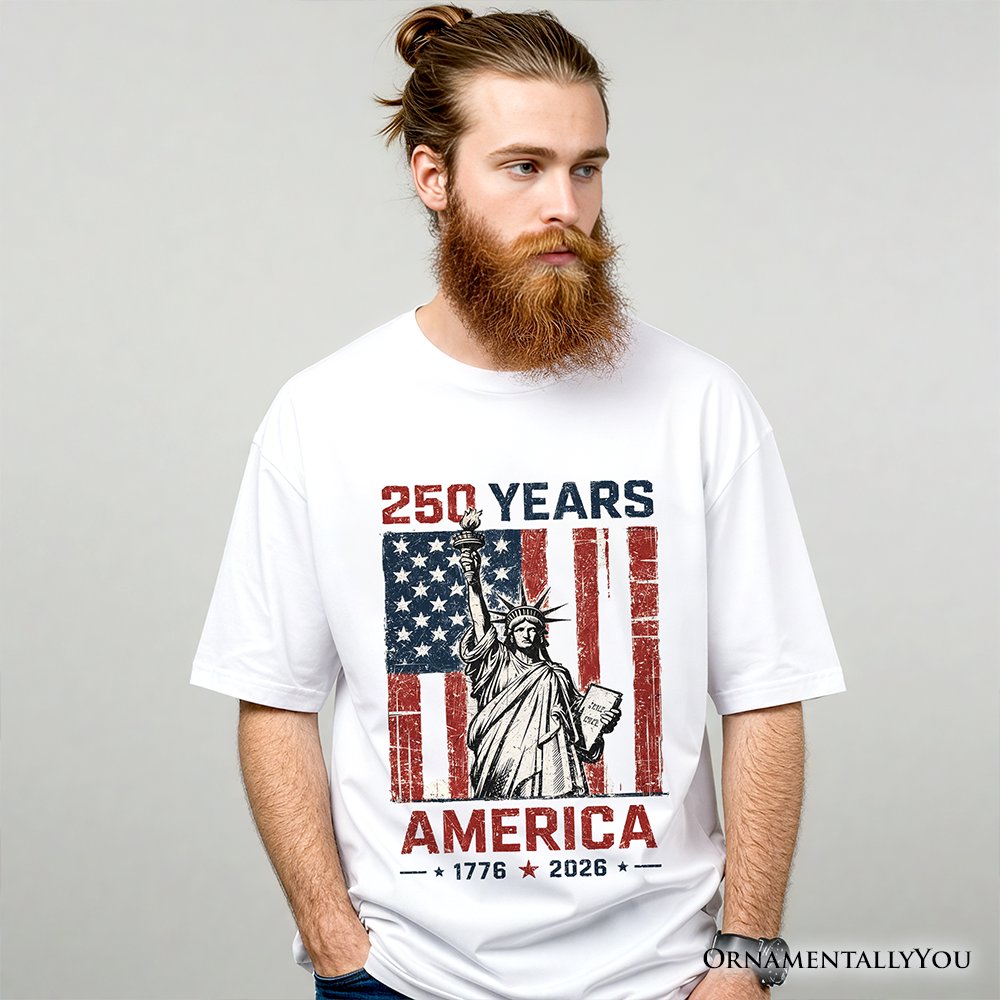 Statue of Liberty America Flag 250 Years T-Shirt, 4th of July USA Patriotic 1776–2026 Tee T-Shirts OrnamentallyYou 
