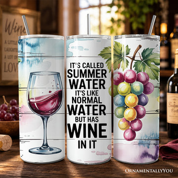 Summer Water Is Wine 20oz Personalized Tumbler With Lid and Stainless Steel Straw, Funny Wine Quote Gift Cup