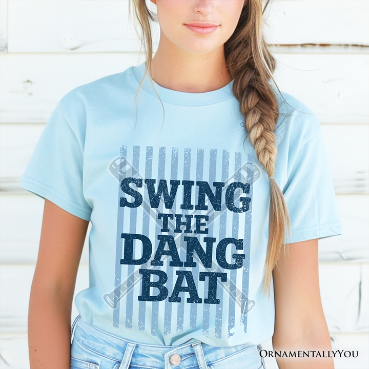 Swing The Dang Bat Softball Mama T-Shirt, Funny Sports Encouragement Tee