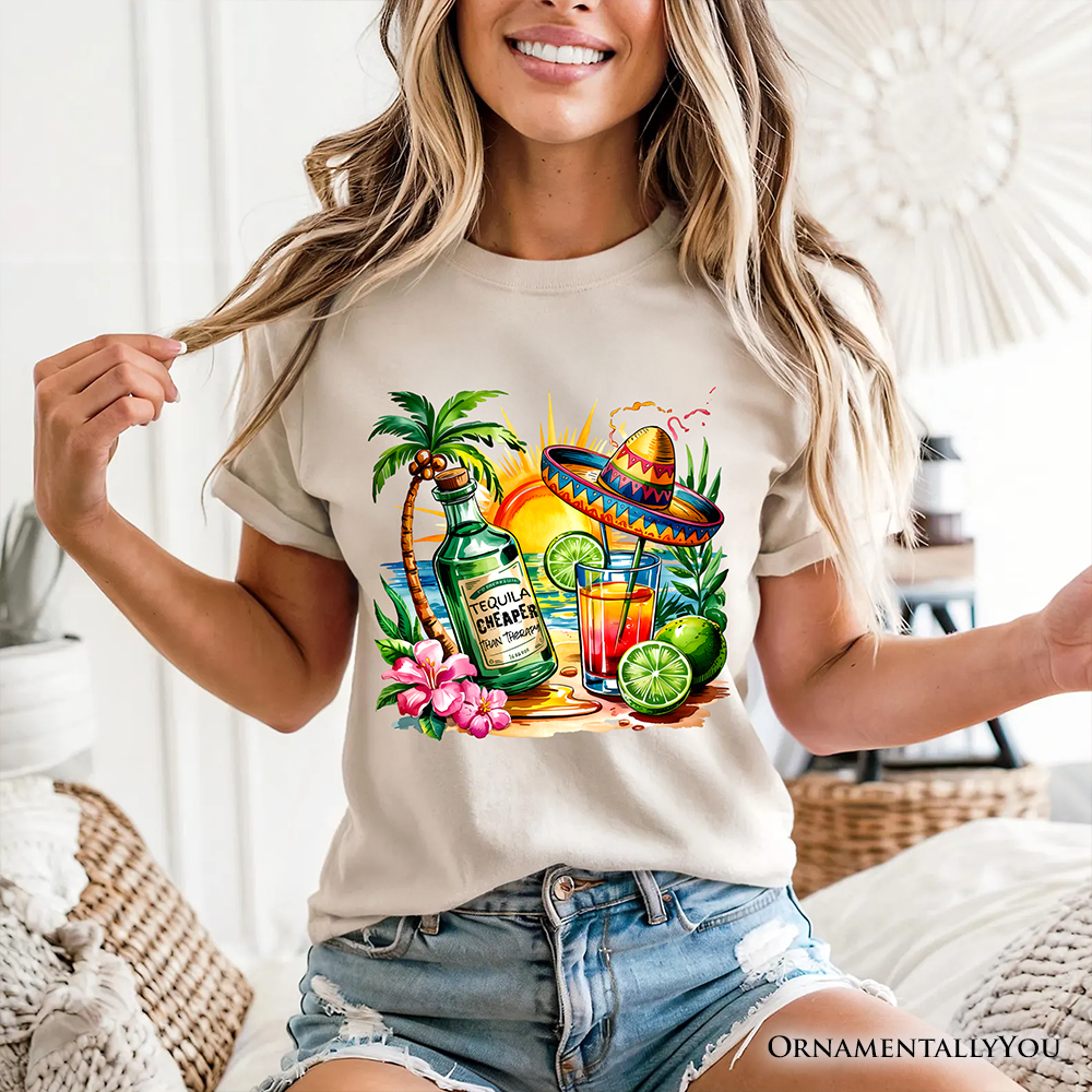Tequila Cheaper Than Therapy Cinco De Mayo T-Shirt, Funny Beach Drink Tee