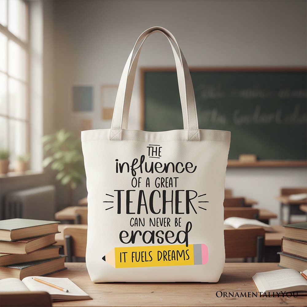 The Influence of a Great Teacher Canvas Tote Bag, Appreciation Gift Bag for Educators and Teacher Tote Bag OrnamentallyYou Beige 