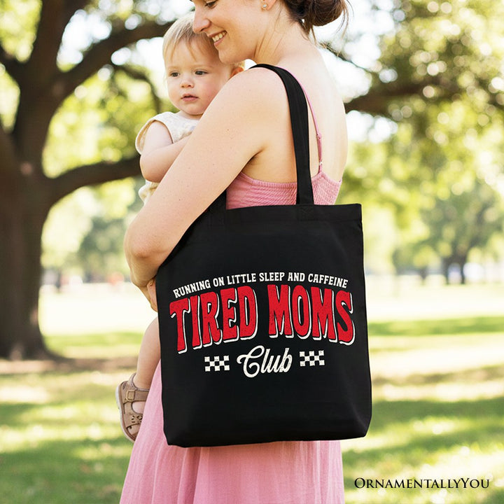 Tired Moms Club Tote Bag, Funny Motherhood Sarcastic Humor Gift Shopper Tote Bag OrnamentallyYou 