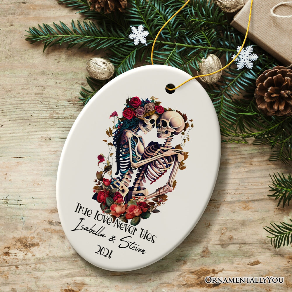 True Love Never Dies Personalized Skeleton Lovers Ornament, Romantic Goth Emo Gift for Girlfriend and Boyfriend Ceramic Ornament OrnamentallyYou 
