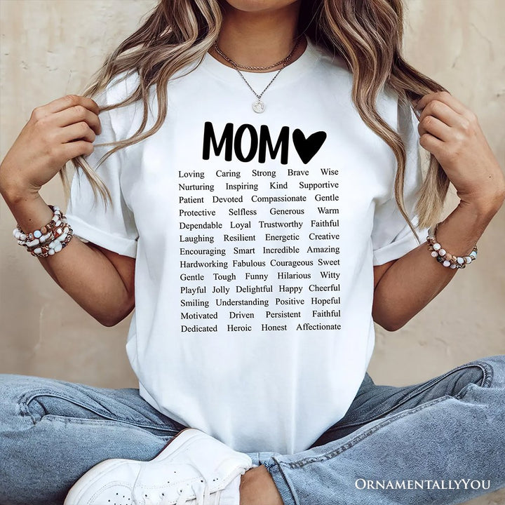 Words That Define Mom T-Shirt, Sweet Loving Mother’s White Tee for Strong and Beautiful Mothers T-Shirts OrnamentallyYou 