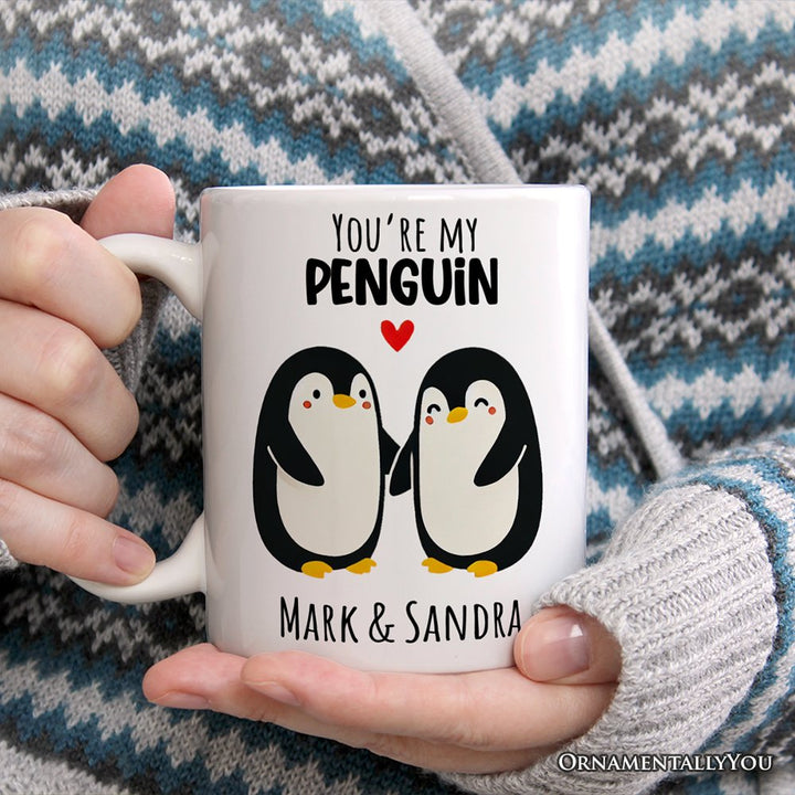 You're my Penguin Personalized Mug for Couple, Mate for Life Adorable Penguin Lover Gift With Custom Names Personalized Ceramic Mug OrnamentallyYou 