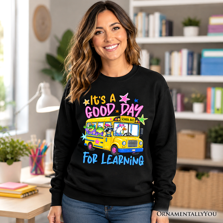School Bus Good Day for Learning Sweatshirt, Funny Back to School Sweater