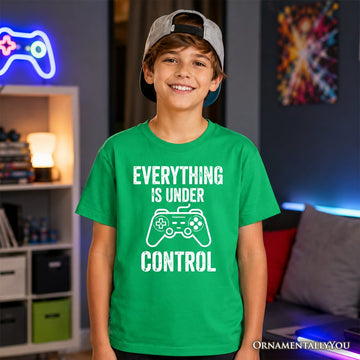Kids Everything Is Under Control Gamer T-Shirt, Funny Youth Video Game Controller Tee Kid's T-Shirts OrnamentallyYou 