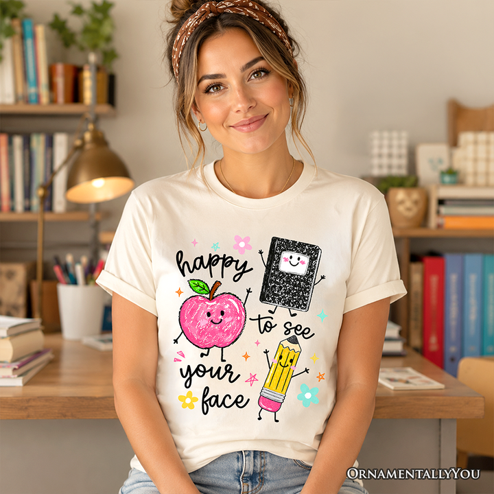 Happy to See Your Face T-Shirt, Cute Back to School Teachers Tee