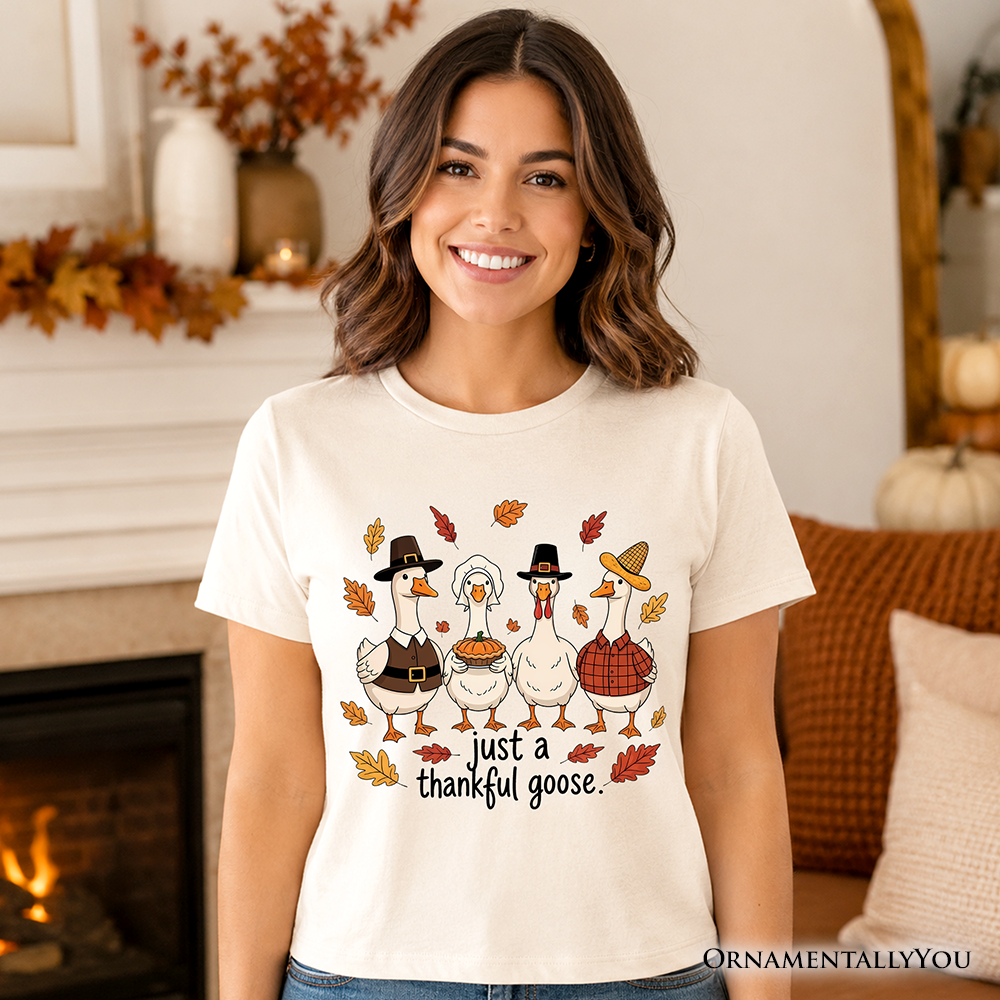 Just a Thankful Goose T-Shirt, Funny Thanksgiving Family Turkey Day Tee