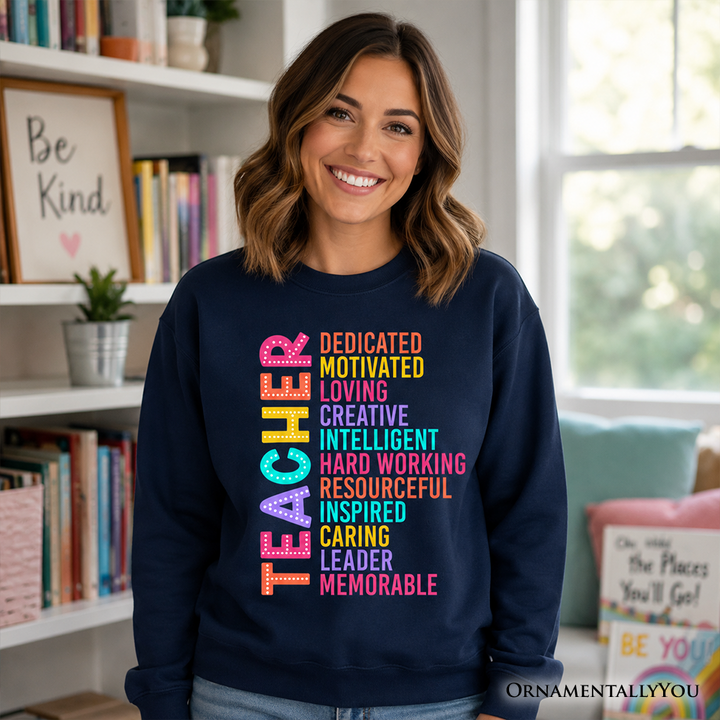 Colorful Teacher Acronym Sweatshirt, Motivational Sweater for Educators