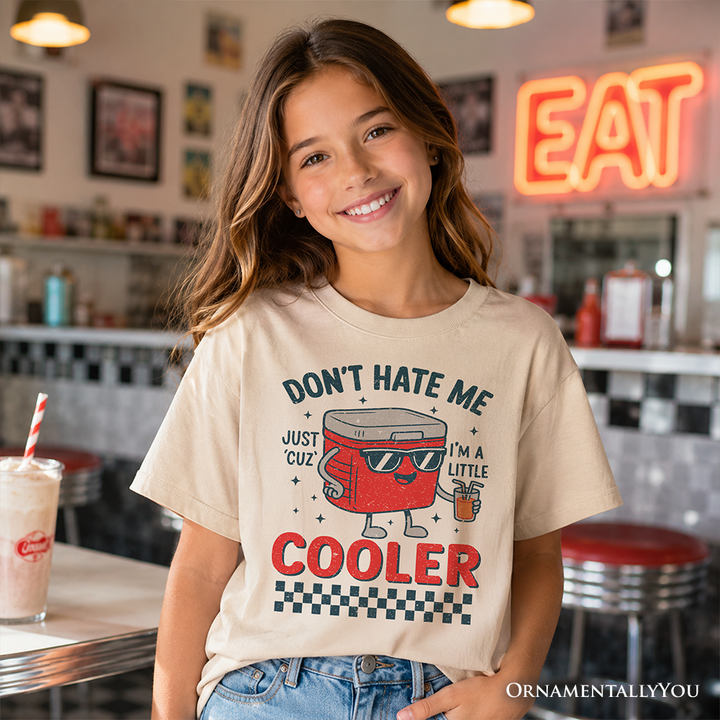 Don't Hate Me Cuz I'm A Little Cooler Kids T-Shirt, Funny Cool Summer Tee for Youth