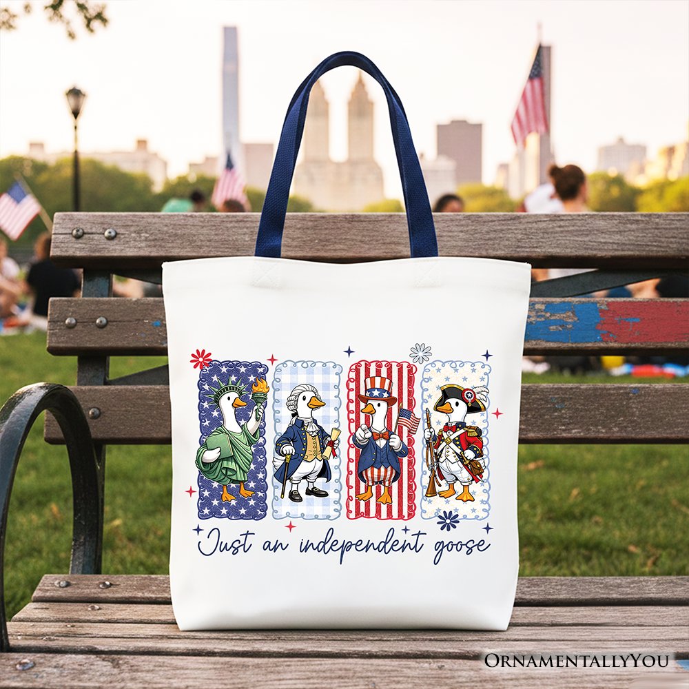 Just An Independent Goose Patriotic Tote Bag, Funny 4th of July Gift Shopper Tote Bag OrnamentallyYou Navy Handle 