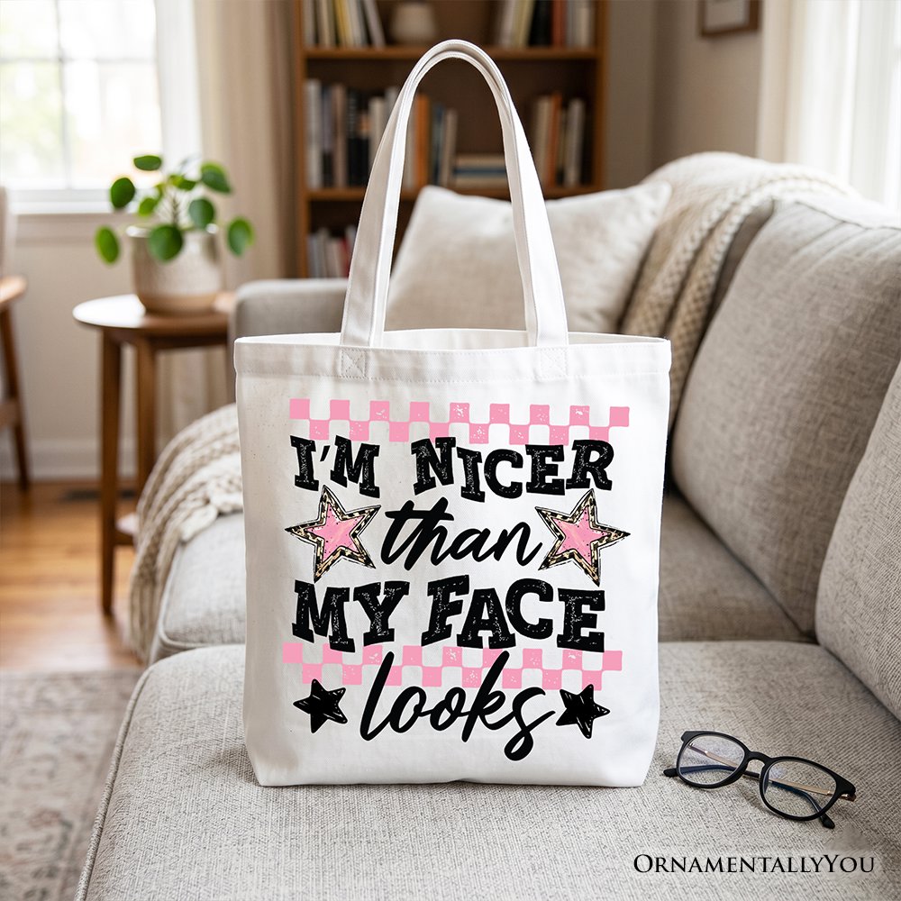 I’m Nicer Than My Face Looks Sarcastic Tote Bag, Relatable Checkered Gift Shopper Tote Bag OrnamentallyYou White 
